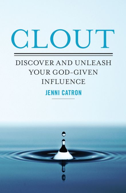 Clout: Discover Your God-Given Influence